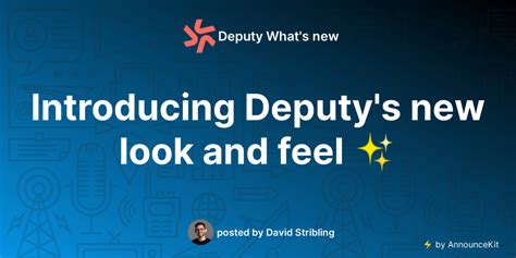 Introducing Deputy's new look and feel .